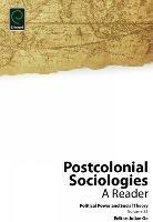 Postcolonial Sociologies: A Reader - cover