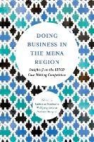 Doing Business in the MENA Region: Insights from the EFMD Case Writing Competition - cover