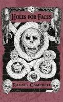 Holes for Faces - Ramsey Campbell - cover