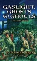 Gaslight, Ghosts & Ghouls [Trade Paperback] - cover