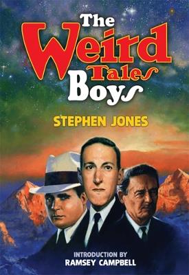 The Weird Tales Boys - Stephen Jones - cover