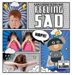 Feeling Sad