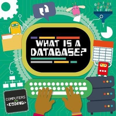 What is a Database? - Steffi Cavell-Clarke - cover
