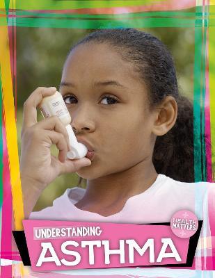Understanding Asthma - Holly Duhig - cover