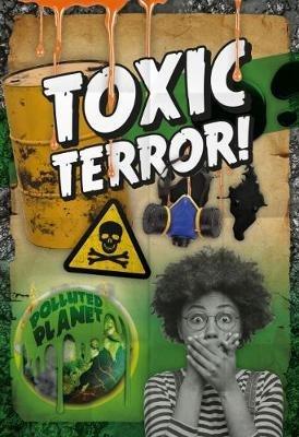 Toxic Terror! - Robin Twiddy - cover
