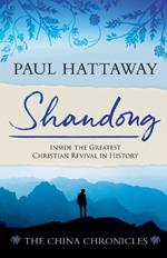Shandong: Inside the Greatest Christian Revival in History
