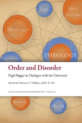 Order and Disorder: Nigel Biggar in Dialogue with the University - cover