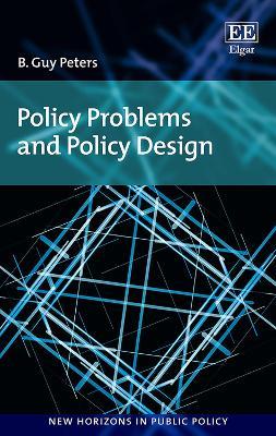 Policy Problems and Policy Design - B. Guy Peters - cover