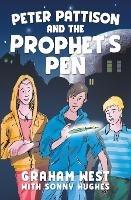 Peter Pattison and the Prophet's Pen - Graham West,Sonny Hughes - cover
