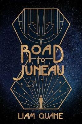Road to Juneau - Liam Quane - cover