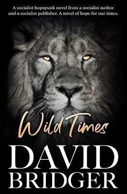 Wild Times - David Bridger - cover