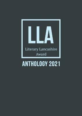 Literary Lancashire Award Anthology 2021 - cover