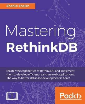 Mastering RethinkDB - Shahid Shaikh - cover
