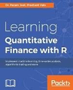 Learning Quantitative Finance with R