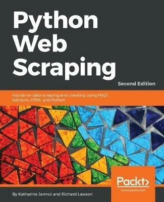 Python Web Scraping - - Katharine Jarmul,Richard Lawson - cover