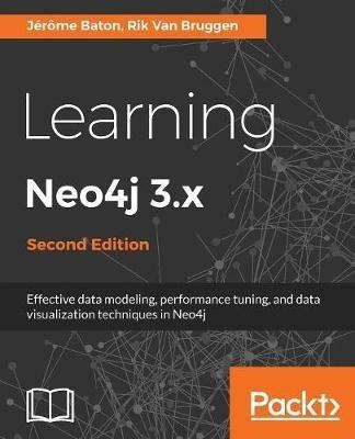 Learning Neo4j 3.x - - Jerome Baton,Rik Van Bruggen - cover