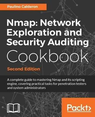 Nmap: Network Exploration and Security Auditing Cookbook - - Paulino Calderon - cover