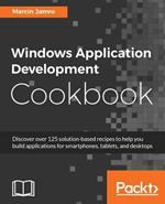 Windows Application Development Cookbook