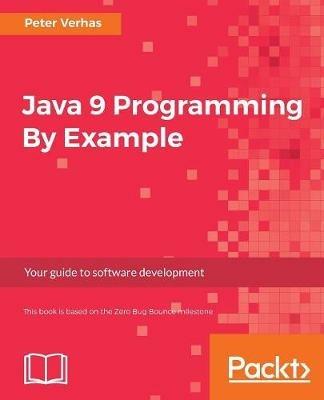 Java 9 Programming By Example - Peter Verhas - cover