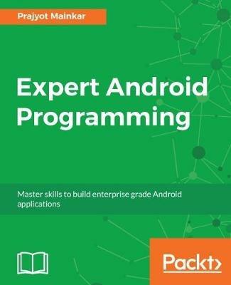Expert Android Programming - Prajyot Mainkar - cover