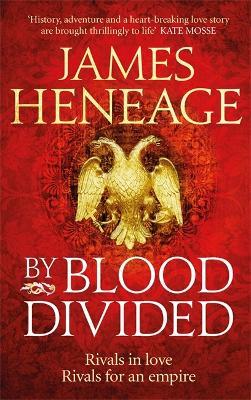 By Blood Divided - James Heneage - cover
