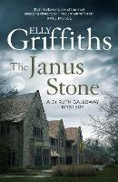 The Janus Stone: The Dr Ruth Galloway Mysteries 2 - Elly Griffiths - cover