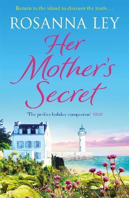 Her Mother's Secret - Rosanna Ley - cover