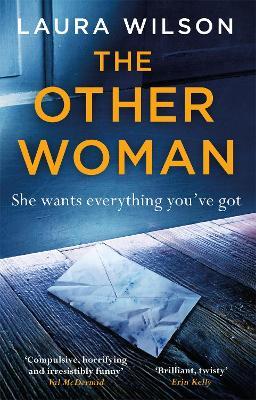 The Other Woman: An addictive psychological thriller you won't be able to put down - Laura Wilson - cover