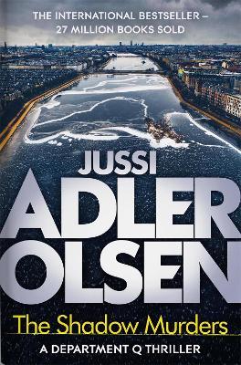 The Shadow Murders - Jussi Adler-Olsen - cover
