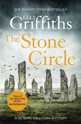 The Stone Circle: The Dr Ruth Galloway Mysteries 11 - Elly Griffiths - cover