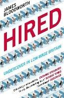 Hired: Six Months Undercover in Low-Wage Britain