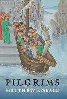 Pilgrims - Matthew Kneale - cover