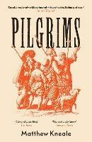 Pilgrims - Matthew Kneale - cover