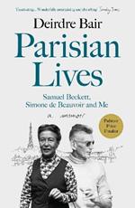 Parisian Lives: Samuel Beckett, Simone de Beauvoir and Me – a Memoir
