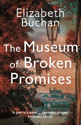 The Museum of Broken Promises - Elizabeth Buchan - cover