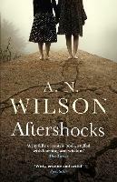 Aftershocks - A. N. Wilson - cover