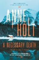 A Necessary Death - Anne Holt - cover