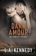The Genesys Project: Dark Amour