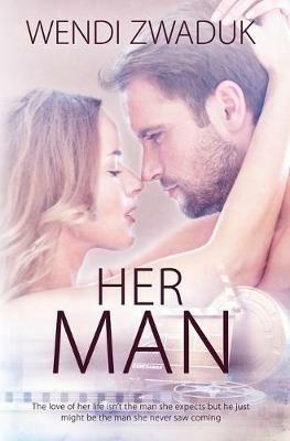 Her Man - Wendi Zwaduk - cover