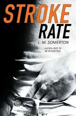 Stroke Rate - L M Somerton - cover
