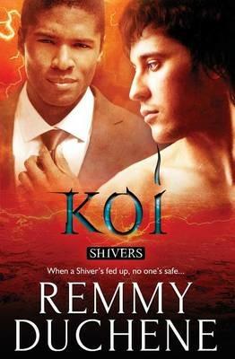 Shivers: Koi - Remmy Duchene - cover