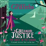 A Girl Called Justice: The Ghost in the Garden