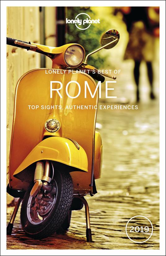 Lonely Planet Best of Rome 2019 - Lonely Planet,Duncan Garwood,Nicola Williams - cover