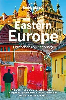Lonely Planet Eastern Europe Phrasebook & Dictionary - Lonely Planet,Anila Mayhew,Ronelle Alexander - cover