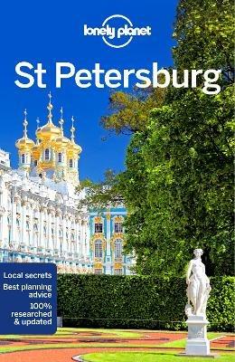 Lonely Planet St Petersburg - Lonely Planet,Simon Richmond,Regis St Louis - cover