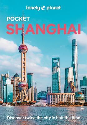 Lonely Planet Pocket Shanghai - Lonely Planet,Jade Bremner - cover