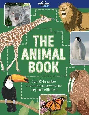 Lonely Planet Kids The Animal Book - Lonely Planet Kids,Ruth Martin,Ruth Martin - cover