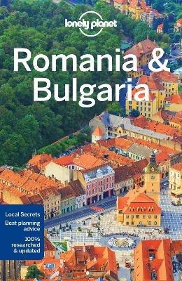 Lonely Planet Romania & Bulgaria - Lonely Planet,Mark Baker,Steve Fallon - cover