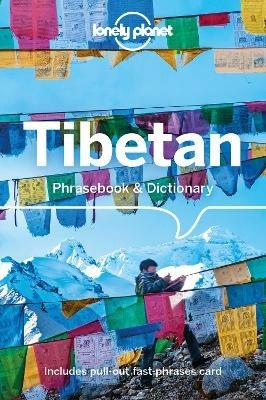 Lonely Planet Tibetan Phrasebook & Dictionary - Lonely Planet,Sandup Tsering - cover