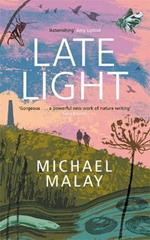 Late Light: SHORTLISTED FOR THE RICHARD JEFFERIES AWARD